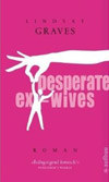 Desperate Exwifes